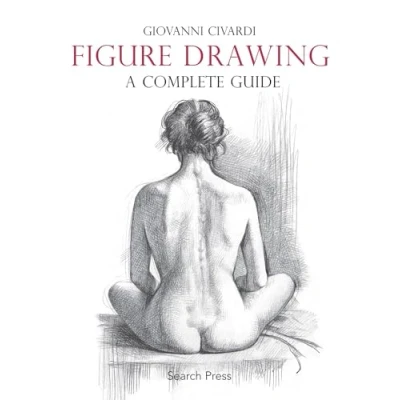 Abbildung von Figure Drawing: A Complete Guide (Art of Drawing)