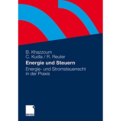 Abbildung von Energie und Steuern: Stromsteuerrecht in der Praxis (German Edition)