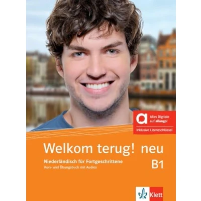 Abbildung von Welkom terug! neu B1 Hybride Ausgabe allango: Niederländisch für Fortgeschrittene. Kurs und Übungsbuch mit Audios inklusive Lizenzschlüssel allango ... Anfänger Fortgeschrittene)