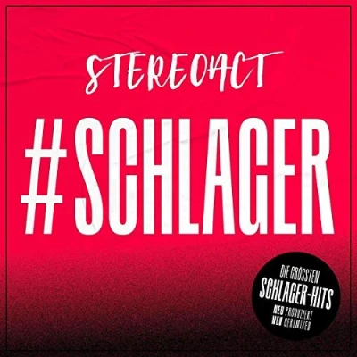 Abbildung von #Schlager Die größten Schlagerhits neu produziert und geremixed von Stereoact!