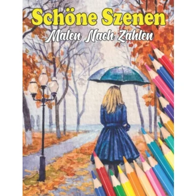 Abbildung von Schöne Szenen Malen Nach Zahlen: Malbuch Großdruck mit lustigen, einfachen, einfachen Tieren, Blumen Designs ... &amp; Teens (Einfache Malbücher für Erwachsene)