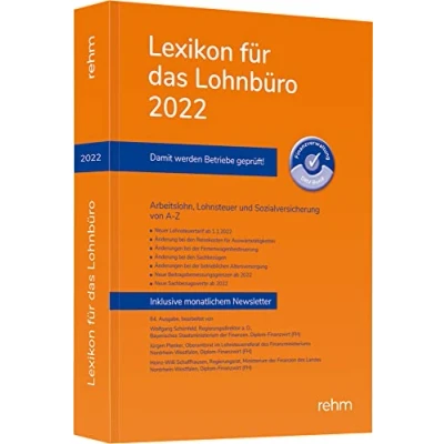 Abbildung von Lexikon für das Lohnbüro 2022: Arbeitslohn, Lohnsteuer und Sozialversicherung von A Z