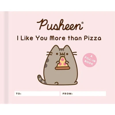 Abbildung von Pusheen: I Like You More than Pizza: A Fill In Book