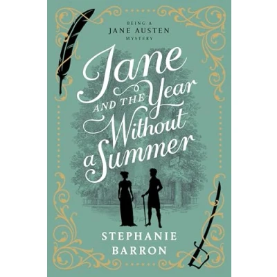 Abbildung von Jane and the Year Without a Summer (Being Austen Mystery, Band 14)