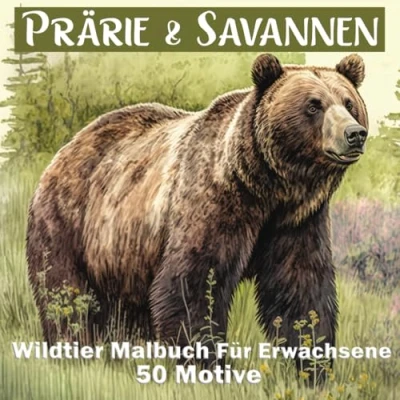 Abbildung von Prärie &amp; Savannen Wildtier Malbuch für Erwachsene: 50 professionelle Motive Spaß, Entspannung Stressabbau (Mal und Rätselbücher Erwachsene)