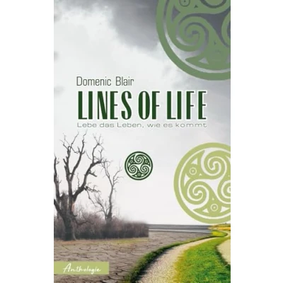 Abbildung von Lines of Life: Lebe das Leben, wie es kommt