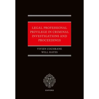 Abbildung von Legal Professional Privilege in Criminal Investigations and Proceedings