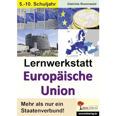 Abbildung von Lernwerkstatt Europäische Union: Den europäischen Staatenbund unter die Lupe genommen