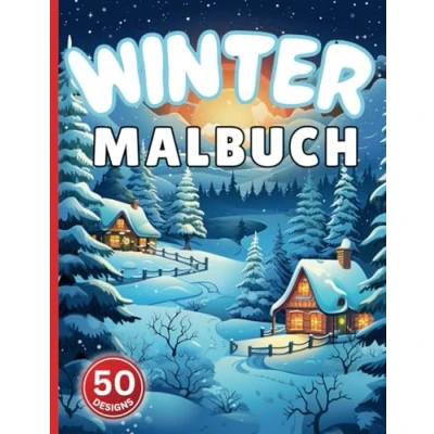 Abbildung von Winter Malbuch: 50 Winterliche Ausmalmotive für Erwachsene und Weihnachtslandschaften Geschenk Jungen Mädchen