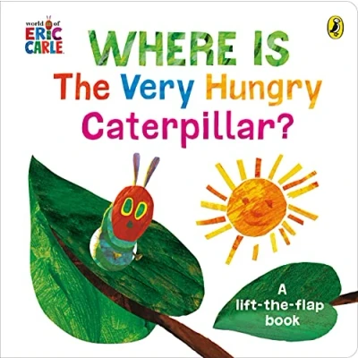 Abbildung von Where is the Very Hungry Caterpillar?: A lift flap board book for toddlers