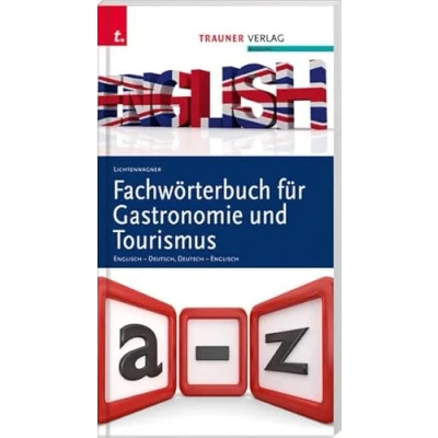 Abbildung von Fachwörterbuch für Gastronomie und Tourismus: Englisch Deutsch, Deutsch