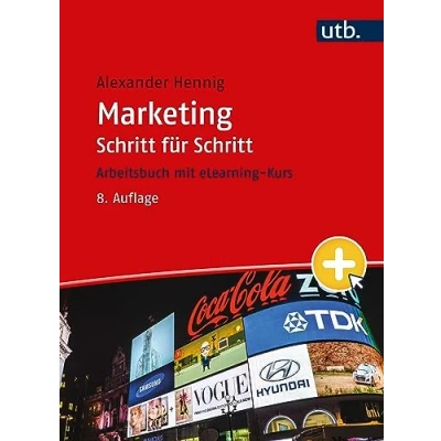 Abbildung von Marketing Schritt für Schritt: Arbeitsbuch mit e learning Kurs
