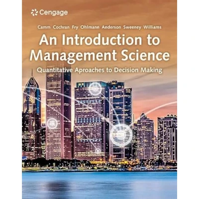 Abbildung von An Introduction to Management Science: Quantitative Approaches Decision Making