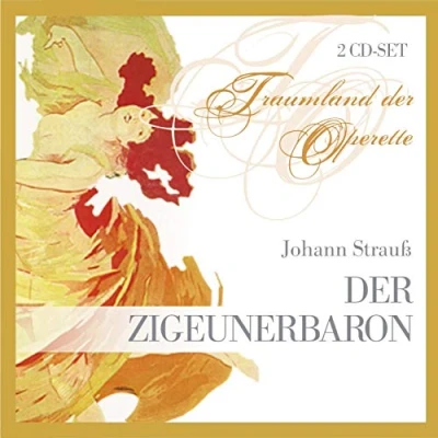 Abbildung von Johann Strauß: Der Zigeunerbaron (Operette) (Gesamtaufnahme) (2 CD)