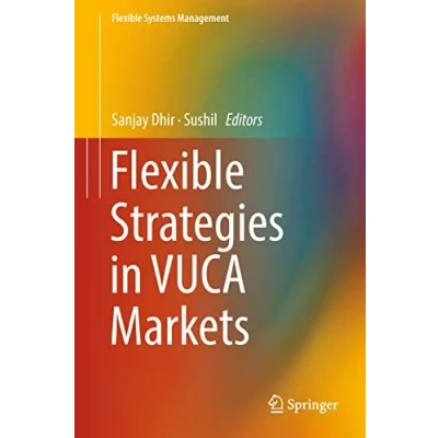 Abbildung von Flexible Strategies in VUCA Markets (Flexible Systems Management)