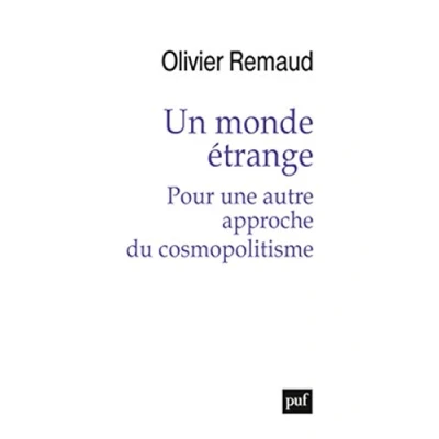 Abbildung von Un monde étrange. Pour une autre approche du cosmopolitisme