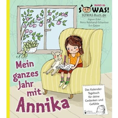 Abbildung von Mein ganzes Jahr mit Annika Das Kalender Tagebuch für deine Gedanken und Gefühle (SOWAS!)