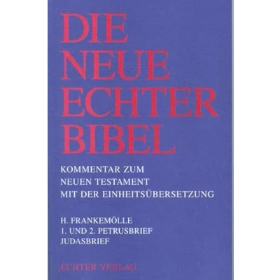Abbildung von Die Neue Echter Bibel. Kommentar / zum Neuen Testament mit Einheitsübersetzung. Gesamtausgabe 1. und 2. Petrusbrief /Judasbrief: Bd 18, 20