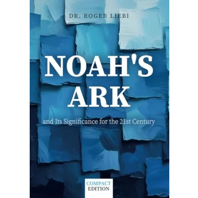 Abbildung von Noah&#039;s Ark: and Its Significance for the 21st Century