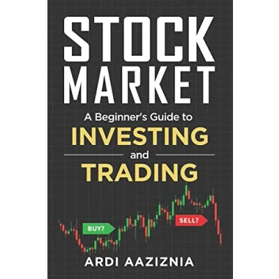 Abbildung von Stock Market Explained: A Beginner&#039;s Guide to Investing and Trading in the Modern (Personal Finance Investing)