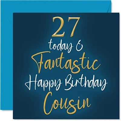 Abbildung von Fantastische Geburtstagskarte zum 27. Geburtstag für Cousin 27 Today &amp; Fantastic Happy Birthday Karte von Verwandten, Geburtstagsgeschenke, 145 mm x Geburtstagsgrußkarten