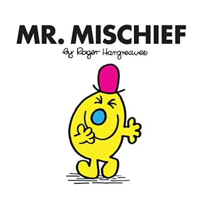 Abbildung von Mr. Mischief: The Brilliantly Funny Classic Children’s illustrated Series (Mr. Men Library)