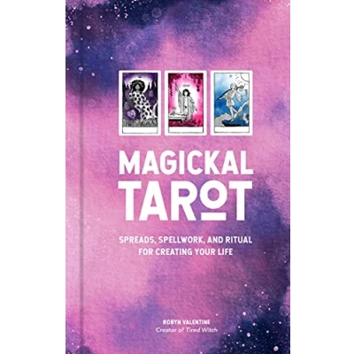 Abbildung von Magickal Tarot: Spreads, Spellwork, and Ritual for Creating Your Life