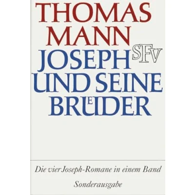Abbildung von Joseph und seine Brüder: Vier Romane in einem Band