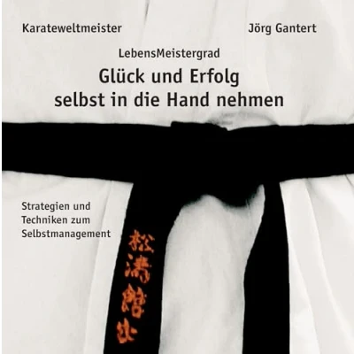 Abbildung von LebensMeistergrad: Glück und Erfolg selbst in die Hand nehmen
