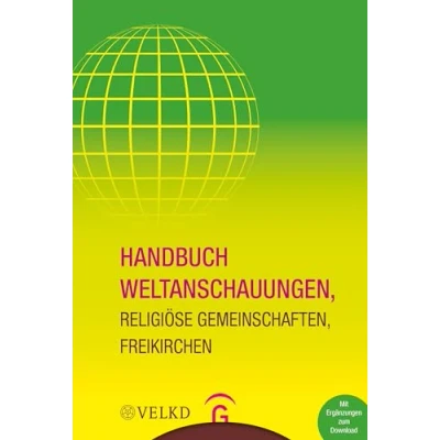 Abbildung von Handbuch Weltanschauungen, Religiöse Gemeinschaften, Freikirchen: Mit CD ROM