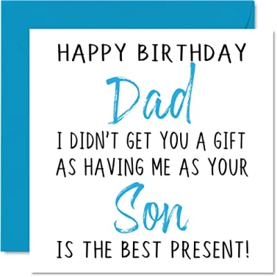 Abbildung von Lustige Geburtstagskarten den Vater vom Sohn Happy Birthday Dad No Gift Geburtstagskarte von unverschämte Banter Geburtstagsgeschenke 145 mm x Witz Humor Grußkarte Papa und Ihn