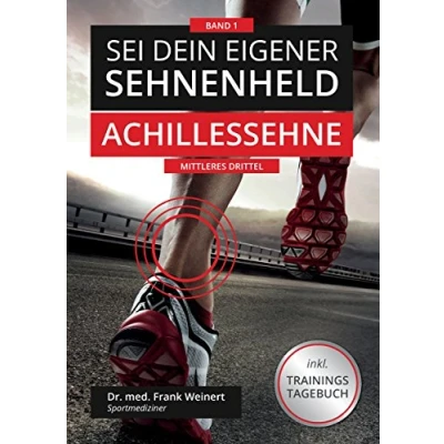 Abbildung von Sei Dein eigener Sehnenheld: Achillessehne mittleres Drittel