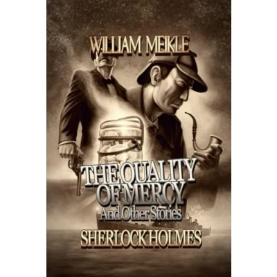 Abbildung von SHERLOCK HOLMES: THE QUALITY OF MERCY AND OTHER STORIES (The London Terrors)