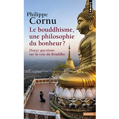 Abbildung von Le Bouddhisme, une philosophie du bonheur ?: Douze questions sur la voie Bouddha