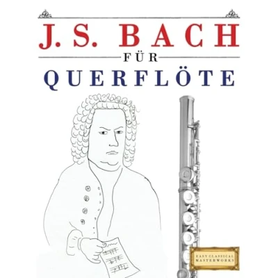 Abbildung von J. S. Bach für Querflöte: 10 Leichte Stücke Querflöte Anfänger Buch