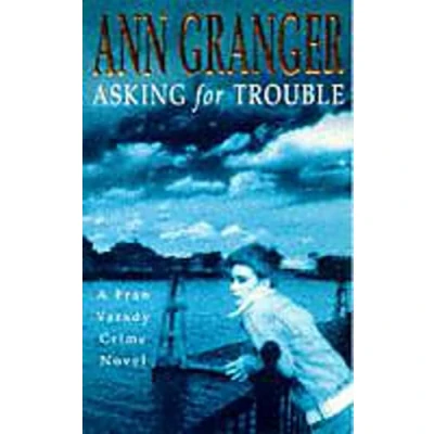 Abbildung von Asking for Trouble (Fran Varady 1): A lively and gripping crime novel