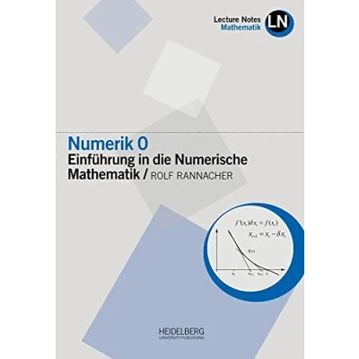 Abbildung von Numerik 0: Einführung in die Numerische Mathematik (Lecture Notes Mathematik)