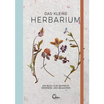 Abbildung von Das kleine Herbarium: Ein Buch zum Sammeln, Erinnern und Bewahren