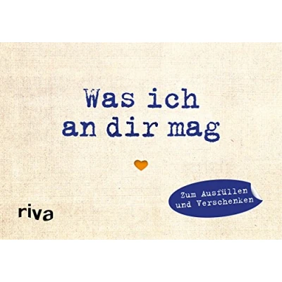 Abbildung von Was ich an dir mag Miniversion: Zum Ausfüllen und Verschenken