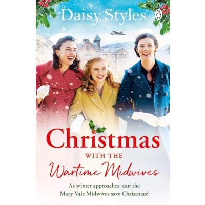 Abbildung von Christmas with The wartime Midwives: perfect story to curl up this winter