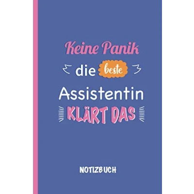 Abbildung von Keine Panik die beste Assistentin klärt das: A5 Notizbuch als Geschenk für eine /punktiert Geschenke ... Weihnachten Geburtstagsgeschenk Kollegin