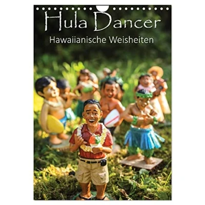 Abbildung von Hula Dancer Hawaiianische Weisheiten (Wandkalender 2025 DIN A4 hoch), CALVENDO Monatskalender