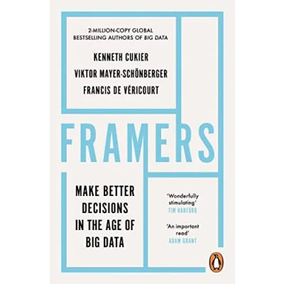 Abbildung von Framers: Make Better Decisions In The Age of Big Data
