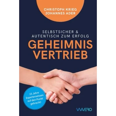 Abbildung von Geheimnis Vertrieb: Selbstsicher &amp; authentisch zum Erfolg