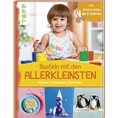 Abbildung von Basteln mit den Allerkleinsten: Kleben, schneiden, klecksen. Für Kreativminis ab 2 Jahren