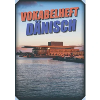 Abbildung von Vokabelheft Dänisch: Vokabelbuch Dreispaltig Din A4 I Vokabeln Lernen Für Dänemark 110 Seiten Mit Inhaltsverzeichnis