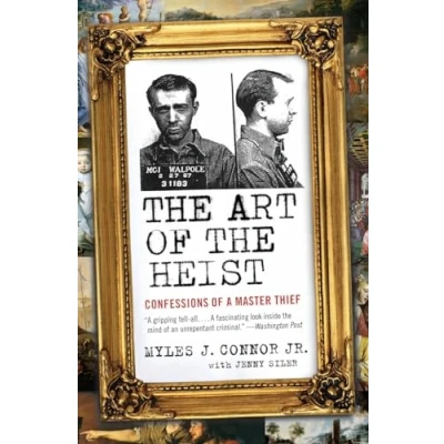 Abbildung von the Art of Heist: Confessions a Master Thief