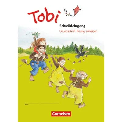 Abbildung von Tobi Ausgabe 2016: Schreiblehrgang &quot;Grundschrift flüssig schreiben&quot;