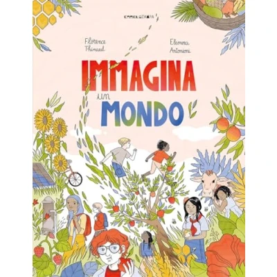 Abbildung von Immagina un mondo. Ediz. a colori (Le sinapsi)