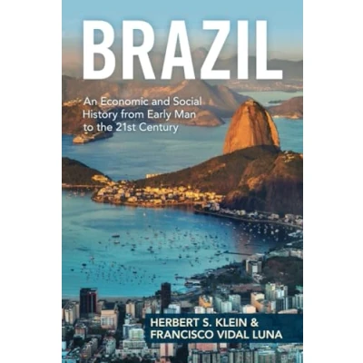 Abbildung von Brazil: An Economic and Social History from Early Man to the 21st Century